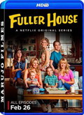 Madres Forzosas (Fuller House) Temporada 2 [720p]